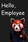 Hello, Employee