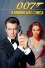 007 - O Mundo Não Chega