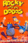 Rocky and the Dodos