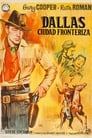 4KHd Dallas, Ciudad Fronteriza 1950 Película Completa Online Español | En Castellano