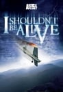 I Shouldn't Be Alive Episode Rating Graph poster