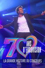 70 ans d'Eurovision : La Grande Histoire du Concours