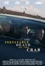 The Inevitable Death of the Crab (2022) | The Inevitable Death of the Crab