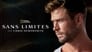 Sans limites avec Chris Hemsworth en Streaming gratuit sans limite | YouWatch Séries poster .1