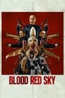 Blood Red Sky (2021)