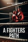 A Fighters Path