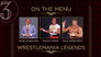 WrestleMania Legends