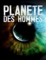 Planète des Hommes