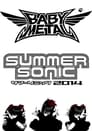 Babymetal - Live at Summer Sonic 2014: World Tour 2014