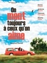 On ment toujours à ceux qu’on aime (2019)