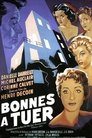 Bonnes à tuer