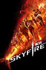 Skyfire (2019) Hindi Dubbed & English | BluRay | 1080p | 720p | Download