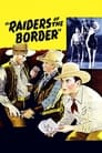 Raiders of the Border