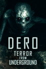 DERO: Terror From Underground Цял филм BG ()