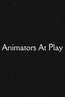 Animators At Play