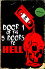 Door 1 of the 5 Doors to Hell (2017)