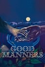 Poster for Good Manners