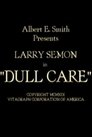 Dull Care