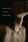 Against Your Nature