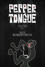 Pepper Tongue