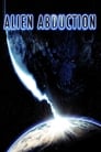 مترجم أونلاين و تحميل Alien Abduction 2005 مشاهدة فيلم
