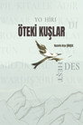 Öteki Kuşlar（2024）｜オンラインで映画を視聴