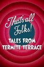 That's All Folks! Tales from Termite Terrace