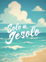 Solo a Jesolo