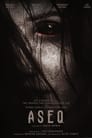 Aseq (2023) Hindi Full Movie Download | WEB-DL 480p 720p 1080p