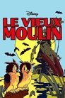 Le Vieux Moulin