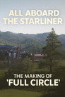 All Aboard the Starliner: The Making of 'Full Circle' (2009) - Affiche