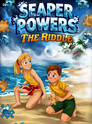 Seaper Powers: The Riddle