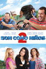Son como niños 2