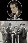 The Final Problem