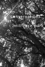 مترجم أونلاين و تحميل Seven Conversations at Mill Race Park 2021 مشاهدة فيلم