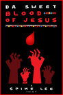 Poster for Da Sweet Blood of Jesus