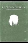 مشاهدة فيلم El Cedro De Salim 2021 مترجم أون لاين بجودة عالية