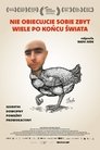 Nie obiecujcie sobie zbyt wiele po końcu świata Cały Film PL
