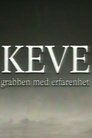 Keve - grabben med erfarenhet