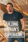 Plakat for 'Building Britain's Superhomes'