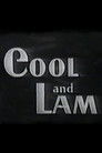 Cool and Lam