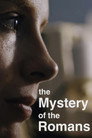 The Mystery Of The Romans (2025) In Streaming Ita /Altadefinizione Film Senza Limiti