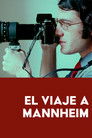 El viaje a Mannheim
