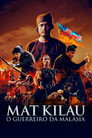 Mat Kilau: O Guerreiro da Malásia
