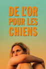 De l’or pour les chiens (2021)