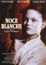 Noce Blanche Noce Blanche