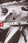Plakat for 'Breaking Trail'