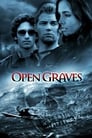 فيلم Open Graves 2009 مترجم اونلاين