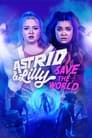 مسلسل Astrid & Lilly Save the World 2022 مترجم اونلاين