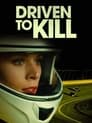 Driven to Kill (2021)